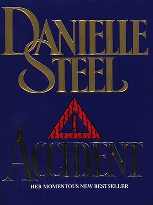 Title details for Accident by Danielle Steel - Available